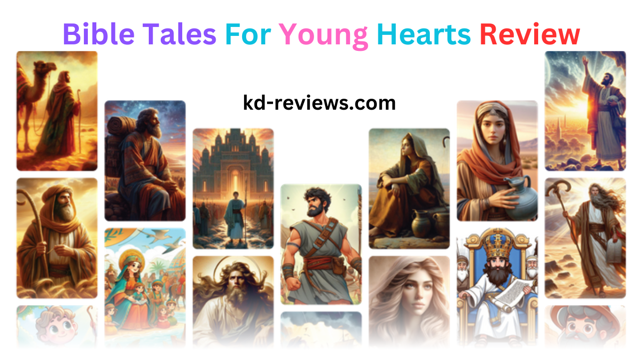 Bible Tales For Young Hearts Review